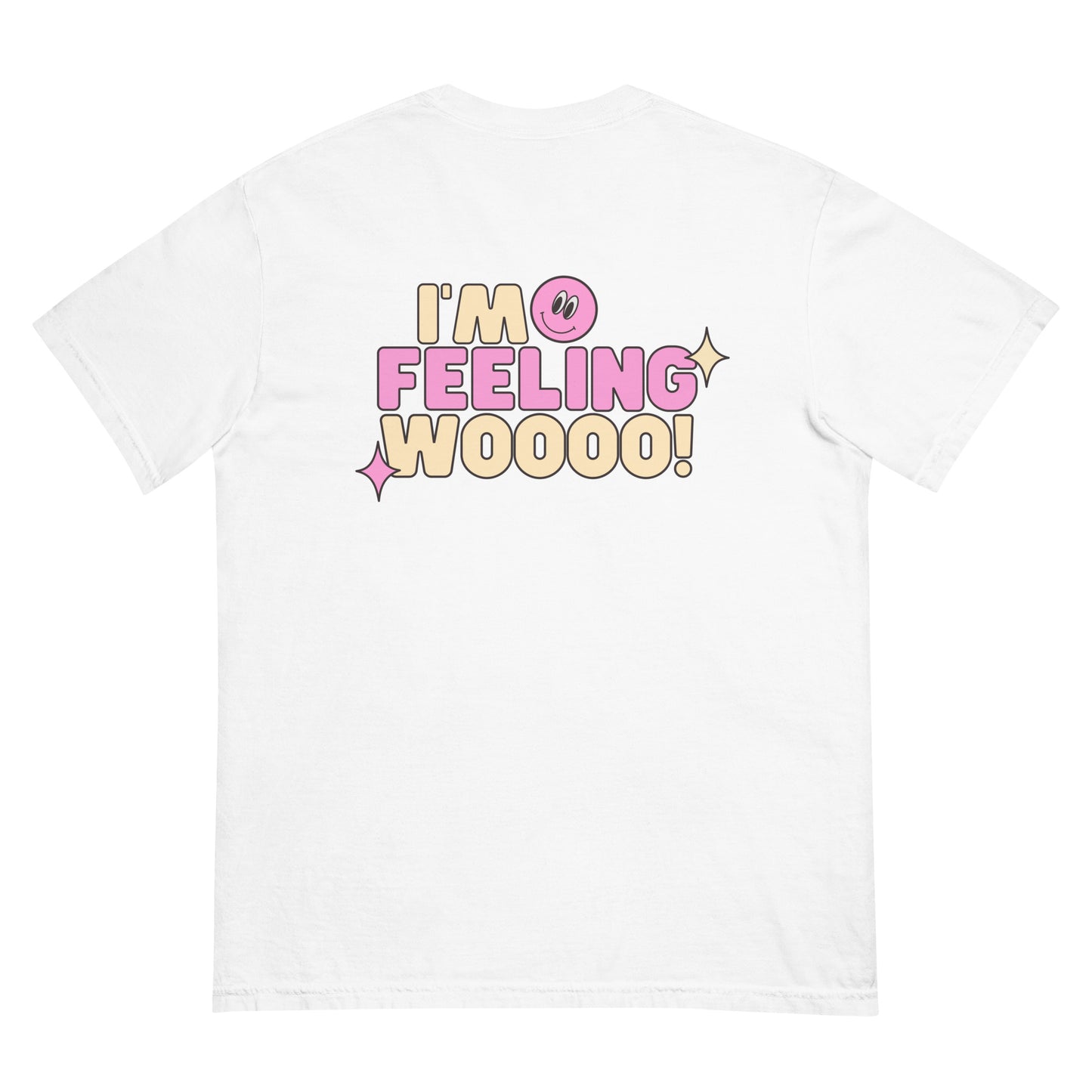 The Classic "Feeling Woooo!" Tee